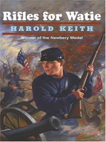 Rifles for Watie - Harold Keith