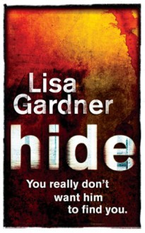 Hide - Lisa Gardner