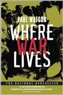 Where War Lives - Paul Watson