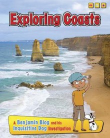 Exploring Coasts - Anita Ganeri