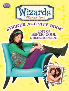 Wizards of Waverly Place Sticker Activity Book - Modern Publishing, Walt Disney Company