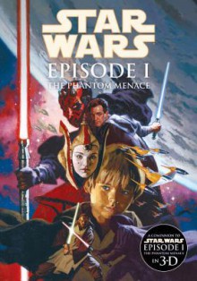 Star Wars: Episode I the Phantom Menace: Episode I the Phantom Menace - Henry Gilroy