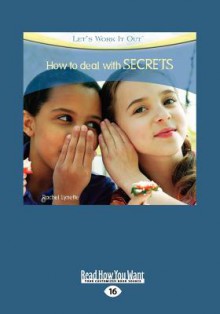 How to Deal with Secrets - Rachel Lynette