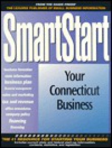 Smartstart Your Connecticut Business (Smartstart (Oasis Press)) - PSI Research