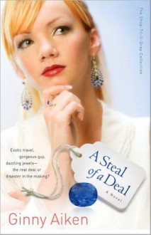 A Steal of a Deal (The Shop-Til-U-Drop Collection #2) - Ginny Aiken