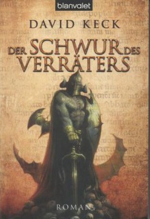 Der Schwur des Verräters (Die Durand-Saga, #2) - David Keck, Michael Nagula