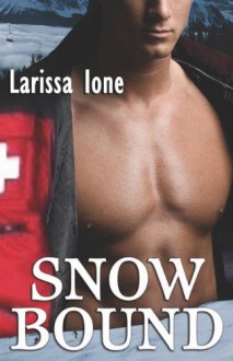 Snowbound - Larissa Ione