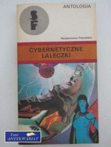 Cybernetyczne laleczki - Ondřej Neff, Karel Čapek, Ludvík Souček