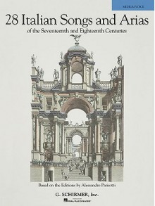 28 Italian Songs and Arias of the Seventeenth and Eighteenth Centuries, Medium Voice - Richard Walters