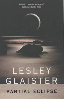 Partial Eclipse - Lesley Glaister