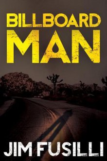 Billboard Man - Jim Fusilli