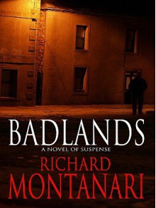 Badlands - Richard Montanari