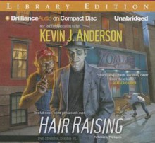 Hair Raising - Kevin J. Anderson, Phil Gigante