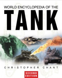 World Encyclopedia of the Tank - Christopher Chant