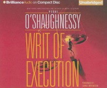 Writ of Execution (Nina Reilly Series) - Perri O'Shaughnessy, Laural Merlington