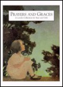 Prayers and Graces (Illustrated Library for Child.) - Jessie Willcox Smith