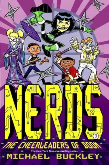 NERDS: Book Three: The Cheerleaders of Doom (enhanced ebook) - Michael Buckley, Ethen Beavers