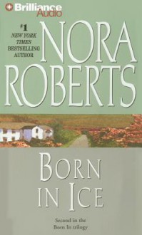 Born in Ice - Fiacre Douglas, Nora Roberts