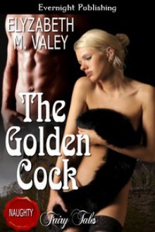 The Golden Cock (The Witches' Mischief, #1) - Elyzabeth M. VaLey