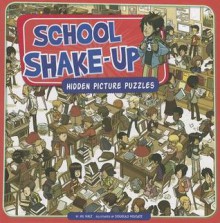 School Shake-Up - Jill Kalz, Douglas Holgate