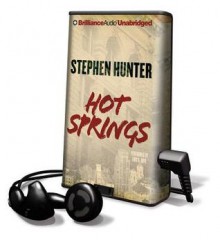 Hot Springs (Audio) - Stephen Hunter, Eric G. Dove