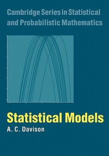 Statistical Models - A.C. Davison