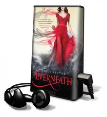 Everneath (Playaway Young Adult) - Brodi Ashton