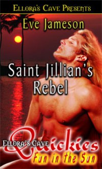 Saint Jillian's Rebel - Eve Jameson