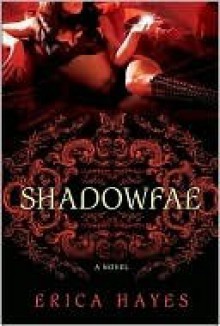 Shadowfae - Erica Hayes