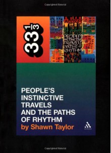 People's Instinctive Travels and the Paths of Rhythm - Shawn Taylor