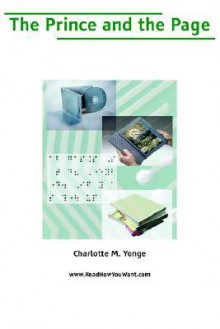 Prince and the Page, the (Large Print) - Charlotte Mary Yonge