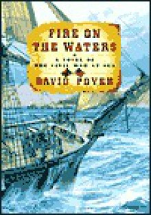 Fire On The Waters - David Poyer