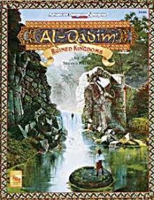 Ruined Kingdoms (AD&D 2nd Ed Fantasy Roleplaying, Al-Qadim Setting, #9440 - Steve Kurtz