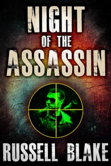 Night of the Assassin - Russell Blake