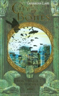 City of Bones (Chroniken der Unterwelt, #1) - Franca Fritz,Heinrich Koop,Cassandra Clare