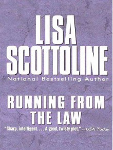 Running From The Law - Lisa Scottoline