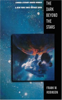 The Dark Beyond the Stars - Frank M. Robinson