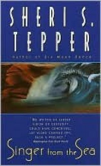 Singer from the Sea - Sheri S. Tepper