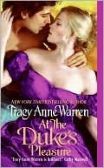 At the Duke's Pleasure - Tracy Anne Warren