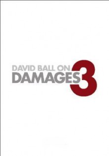 David Ball on Damages 3 - David Ball