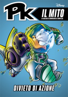 PK Il Mito n. 16: Divieto di azione - Walt Disney Company