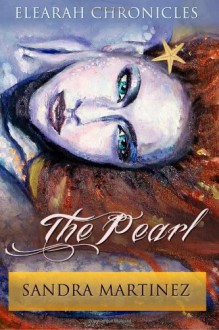 The Pearl - Sandra Martinez