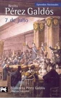 7 de julio - Benito Pérez Galdós