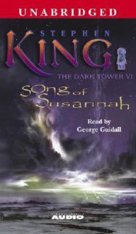 Song of Susannah - George Guidall, Stephen King