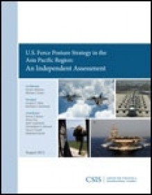 U.S. Force Posture Strategy in the Asia Pacific Region - Center for Strategic and International Studies