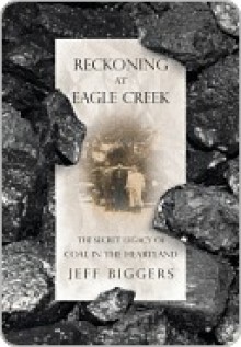 Reckoning at Eagle Creek - Jeff Biggers