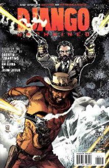 Django Unchained (Django, #2) - Quentin Tarantino, R.M. Guéra