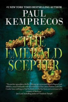 The Emerald Scepter - Paul Kemprecos