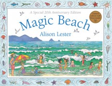 Magic Beach (A Special 20th Anniversary Edition) - Alison Lester