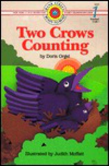 Two Crows Counting (Bank Street Level 1*) - Doris Orgel